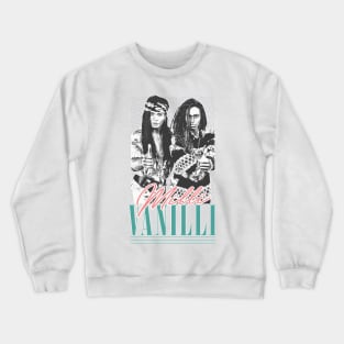 Milli Vanilli  /\/\\/  Vintage Style 90s Aesthetic Design Crewneck Sweatshirt